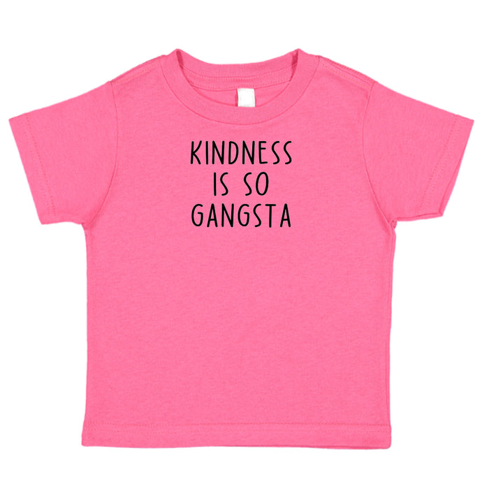 Kindness Is So Gangsta T-Shirt
