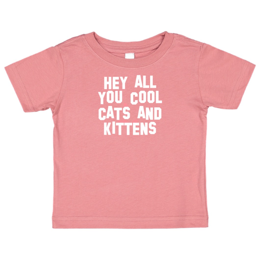 Hey All You Cool Cats And Kittens T-Shirt