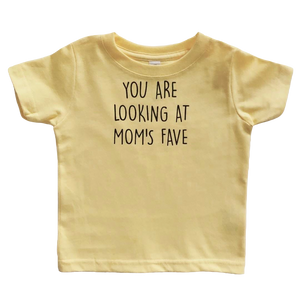 You Are Looking At Mom's Fave T-Shirt