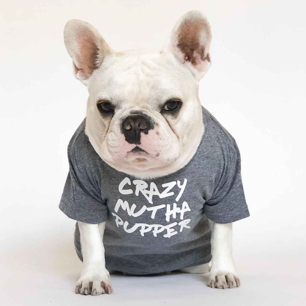Crazy Mutha Pupper T-Shirt