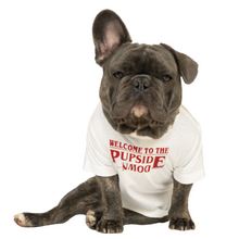 Load image into Gallery viewer, Welcome To The Pupside Down T-Shirt