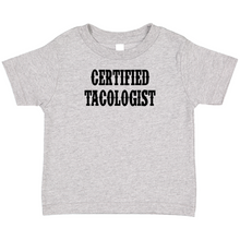Load image into Gallery viewer, Certified Tacologist T-Shirt