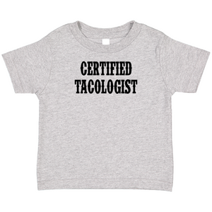 Certified Tacologist T-Shirt