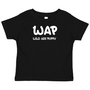 WAP Wild A$$ Puppy T-Shirt
