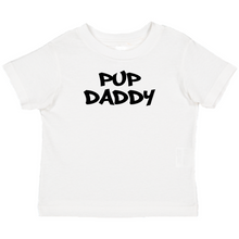 Load image into Gallery viewer, Pup Daddy T-Shirt