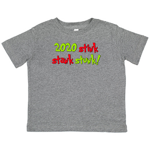 2020 Stink Stank Stunk T-Shirt