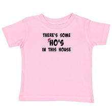Load image into Gallery viewer, There&#39;s Some Ho&#39;s In This House T-Shirt