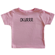 Load image into Gallery viewer, Okurrr T-Shirt