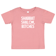 Load image into Gallery viewer, Shabbat Shalom, B!tches T-Shirt