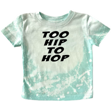 Load image into Gallery viewer, Too Hip To Hop Bleach Distressed T-Shirt