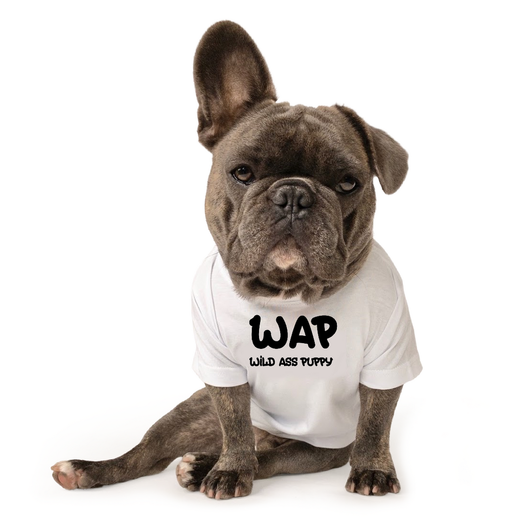 WAP Wild A$$ Puppy T-Shirt