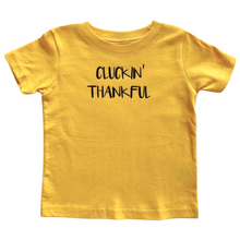Load image into Gallery viewer, Cluckin&#39; Thankful T-Shirt