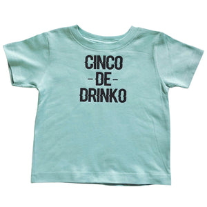 Cinco de Drinko T-Shirt