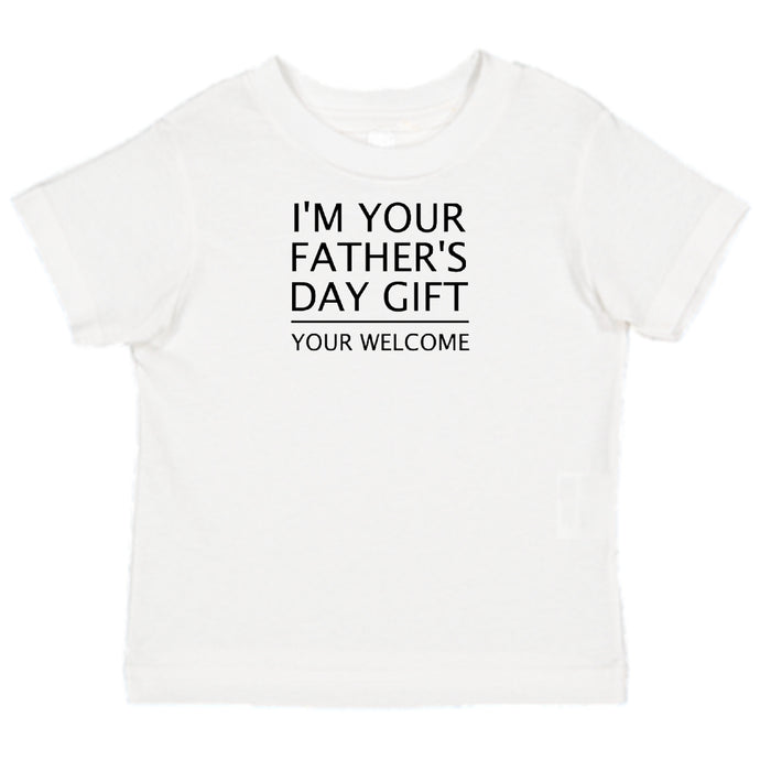 I'm Your Father's Day Gift T-Shirt