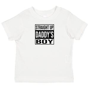 Straight Up Daddy's Boy T-Shirt